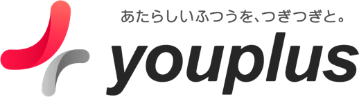 株式会社ユープラス youplus Inc. 「あたらしいふつうを、つぎつぎと」
